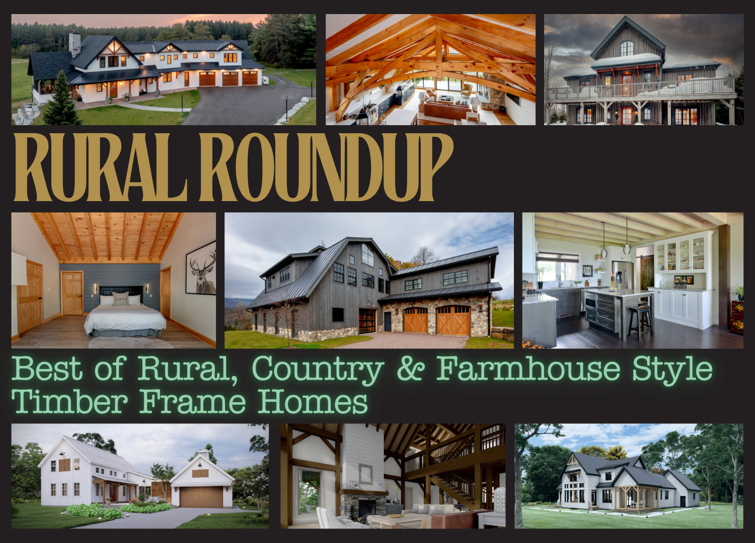 Rural Roundup Blog Best Country Farmhouse Timber Frame Homes Normerica Header